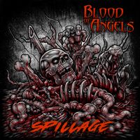 Spillage by Blood of Angels