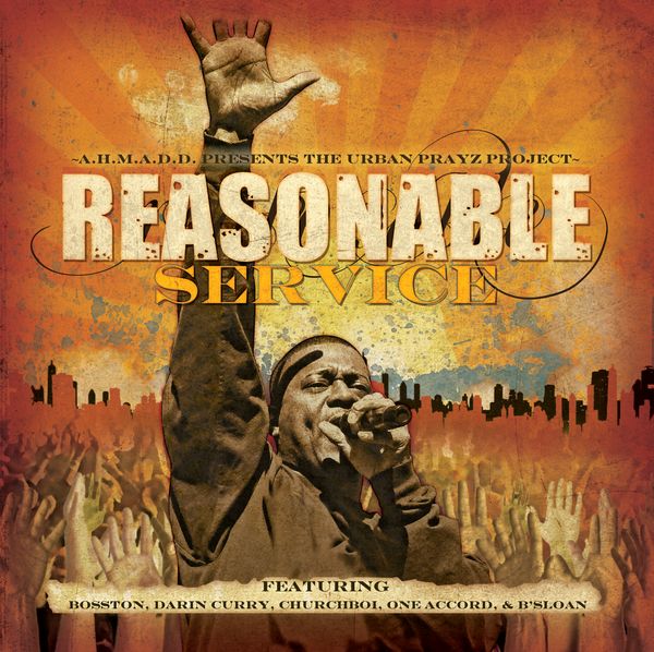 Click image to browse and purchase music from this powerful Christian Rap worship cd called, The Urban Prayz Project: Reasonable Service.  
