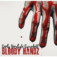 Bloody Handz by Serita Versityle Campbell