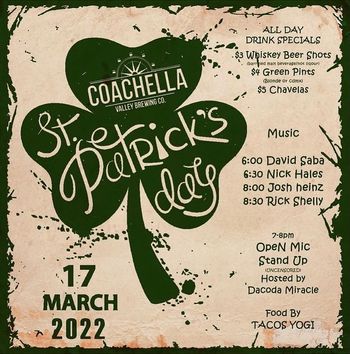 St Paddys Day Outdoor Show - Coachella Valley Brewing - Thousand Palms California - March 2022
