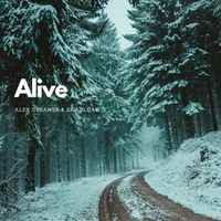 Alive by Zak Sloan & Alex Creamer