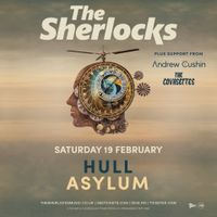 The Sherlocks + The Covasettes | Hull