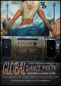 Global Dance Party with DJ Ayana Soyini