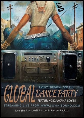 Global Dance Party with DJ Ayana Soyini streaming live every Friday from 6-7pm EST