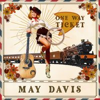 One Way Ticket by May Davis