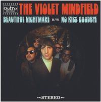 Beautiful Nightmare / No Kiss Goodbye 7" single: The Violet Mindfield
