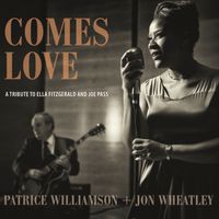 Comes Love  by Patrice Williamson