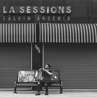LA Sessions by Calvin Arsenia
