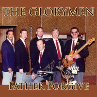 Father Forgive by The Glorymen 
