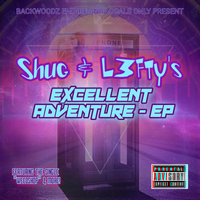 Excellent Adventures - EP by Shug & L3fty
