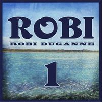 ROBI 1 by Robi Duganne