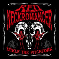 Tickle the Pitchfork by Red Neckromancer