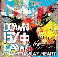 Down By Law: Champions At Heart