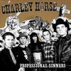 Charley Horse: Professional Sinners