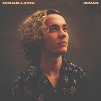 Human (Deluxe Edition) by Michael Lanza