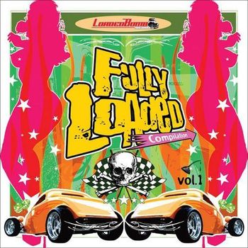 Fully Loaded Vol. 1 compilation
