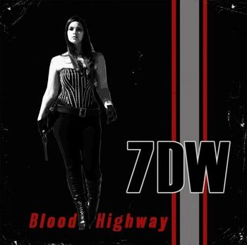 SEVEN DIRTY WORDSBLOOD HIGHWAY (LOADED BOMB RECORDS )REC / MIX

