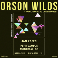Orson Wilds w/ Family Man & Oliver Forest - Montreal