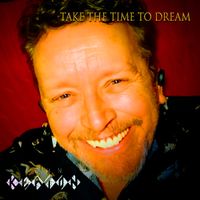 Take The Time To Dream (EP PUMP) by John Keaton