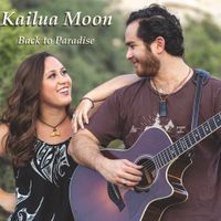Back To Paradise by Kailua Moon
