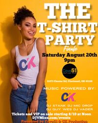 The T-Shirt Party Summer Finale General Admission
