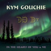 In the Hearts of You and Me by Kym Gouchie