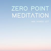 ZERO POINT MEDITATION ONLINE CLASS || DROP IN TICKET