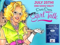 Doris Dear's More Gurl Talk!
