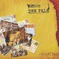Postcards (2009) by Beyond the Pale