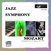 Mozart Jazz Symphony in G minor (K 550) by mark kramer Trio
