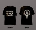 Who the F*** is Mick? Shirt 