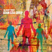 All Right Today by Adam Ezra Group
