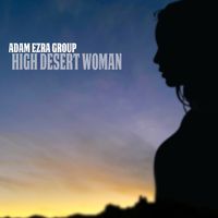 High Desert Woman (feat. Jerry Douglas) by Adam Ezra Group