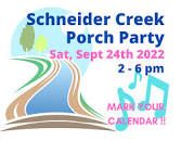 Schneider Creek Porch Party
