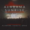 Alabama Sunrise (Alabama Tribute Band)