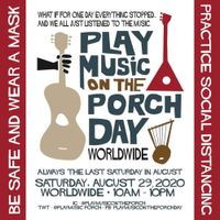 Play Music On The Porch Day