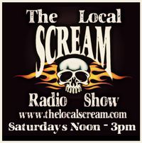 The Local Scream Radio Show 4-14-18