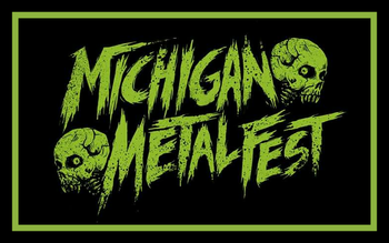 Michigan Metal Fest Saturday August 26th 2017 Battle Creek 40 Bands 4 Stages!
