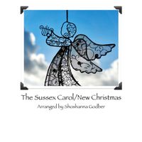 The Sussex Carol/New Christmas