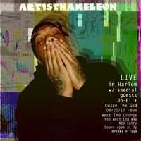 artistnameleon LIVE in Harlem ft Jo-El and Cuzzo The God