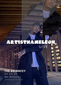 artistnameleon LIVE at The Delancey - 3/22