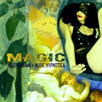 Magic by Joseph Lamm + Music Hypnotica