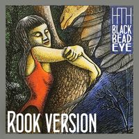 Black Bead Eye mp3 Download: Black Bead Eye CD Rook Version.