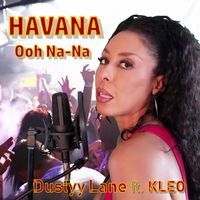 HAVANA Ooh Na-Na by KLEO of Dustyy Lane