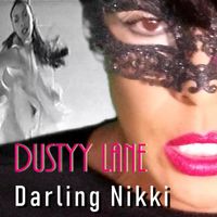 Darlin' Nikki by Dustyy Lane