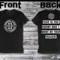 "Fear is the Enemy" Tee-Shirt