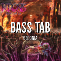 (NEW) Bass Tab - Begonia - E.V.I.L
