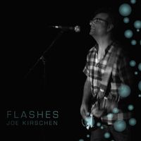 Flashes by Joe Kirschen
