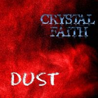 DUST by Crystal Faith