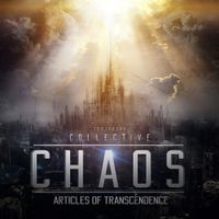 Collective Chaos: Articles of Transcendence by The Jokerr
